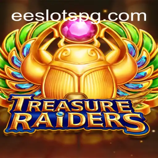 Embark on an Exciting Adventure with TREASURERAIDERS: Discover the Thrill of EE Slots