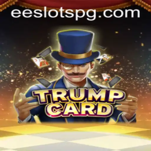 Exploring the Exciting World of TrumpCard and EE Slots